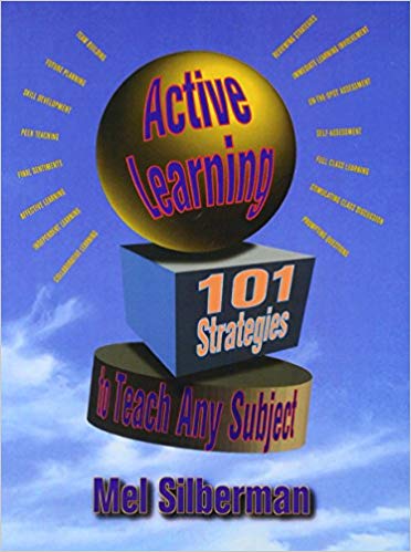 Active learning 101 Strategies to Teach any Subject